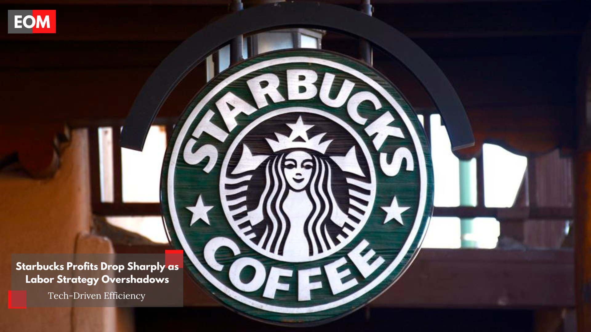 Starbucks Profits Drop Sharply as Labor Strategy Overshadows Tech-Driven Efficiency